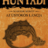 Az üstökös lángja - Hunyadi második könyv