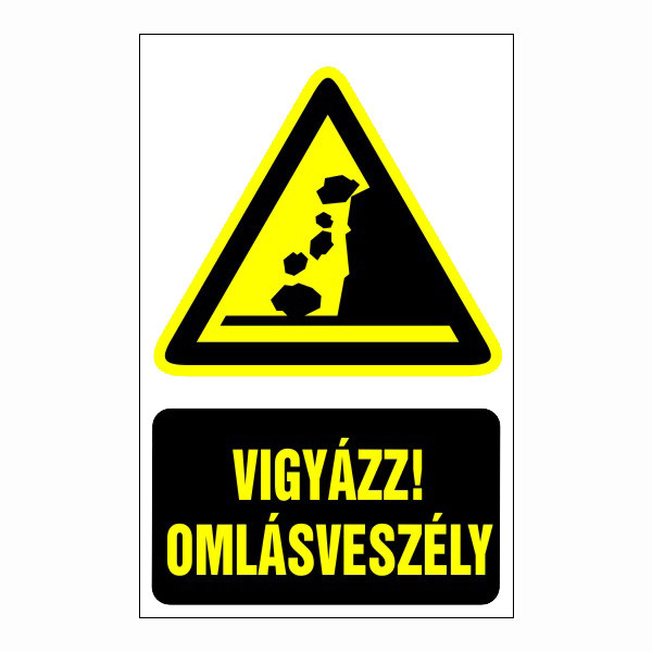 Vigyázz! omlásveszély 16x25cm / Öntapadós vinil