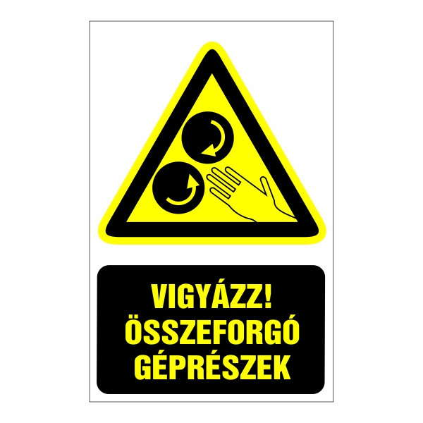 Vigyázz! összeforgó géprészek - mozgó alkatrészek 16x25cm / Öntapadós vinil