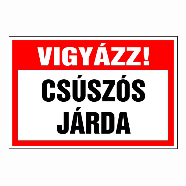 Vigyázz! csúszos járda 20x30cm / 3 mm Műanyaglemez