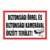 Biztonsági őrrel és  biztonsági kamerával őrzött terület! 30x20cm / 3 mm Műanyaglemez