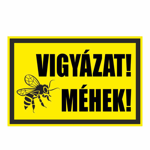 Vigyázat! méhek! 20x30cm / 3 mm Műanyaglemez