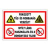 Fokozott tűz- és robbanásveszély! 30x20cm / 3 mm Műanyaglemez