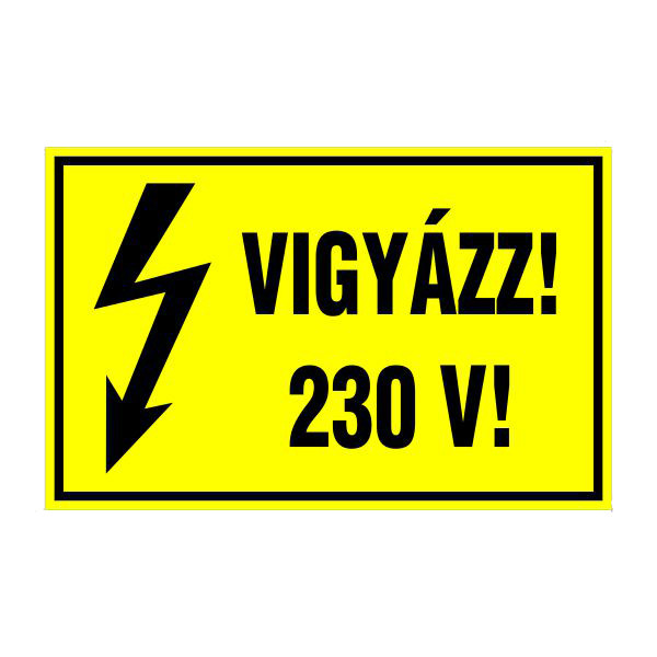 Vigyázz! 230 v! 16x10cm / Öntapadós vinil