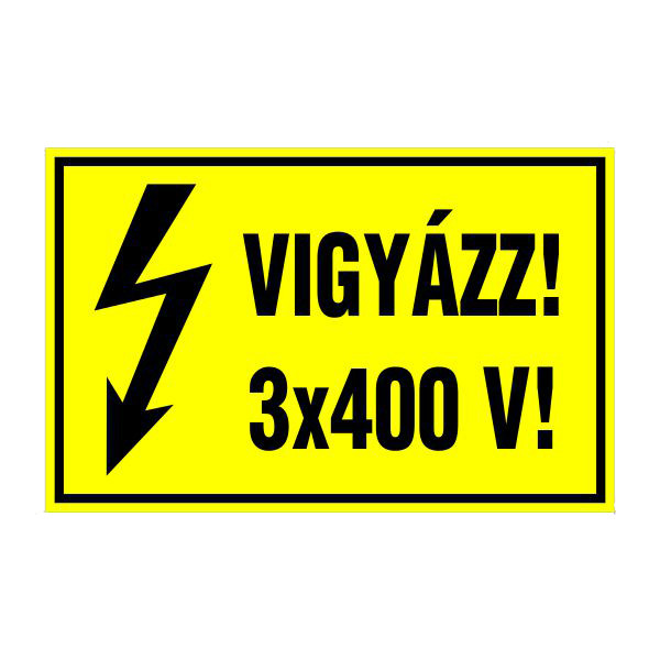 Vigyázz! 3x400 v! 16x10cm / Öntapadós vinil