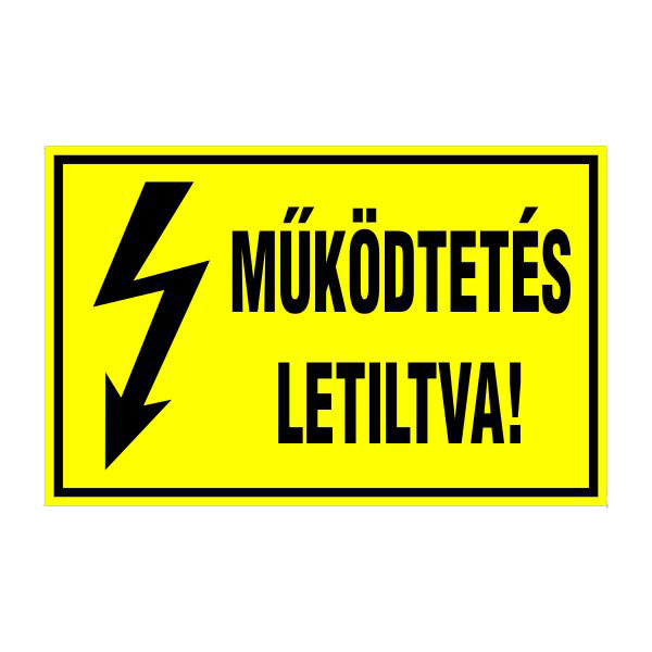 Mûködtetés letiltva! 16x10cm / Öntapadós vinil