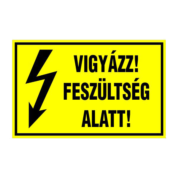 Vigyázz! feszültség alatt! 16x10cm / Öntapadós vinil